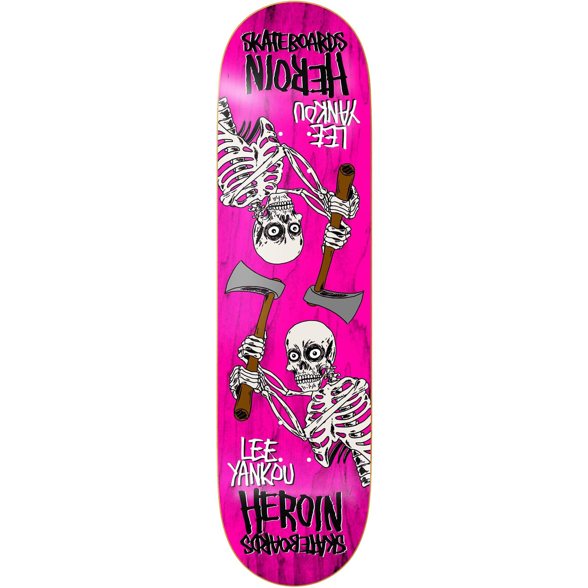 Heroin Skateboards Lee Yankou Axe Skeleton Deck 8.25"